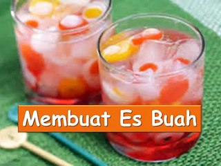 Cara Membuat Es Buah Segar _ Resep Spesial
