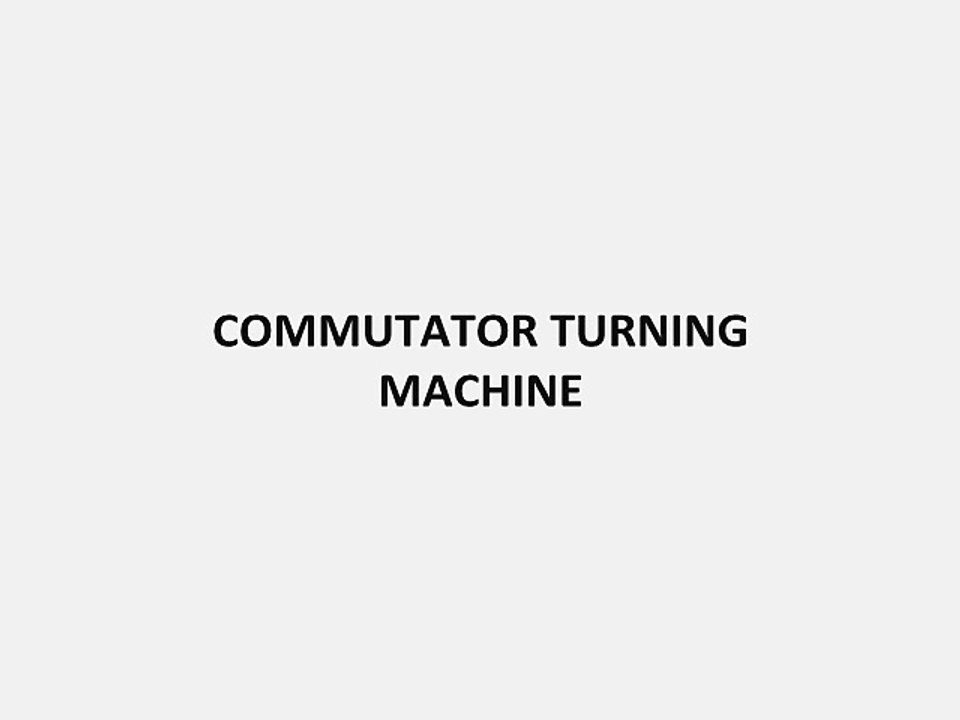 COMMUTATOR TURNING MACHINE-Nide Mechanical