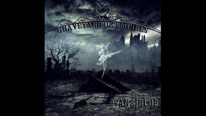 Evans Blue - Beyond The Stars(Lyrics)