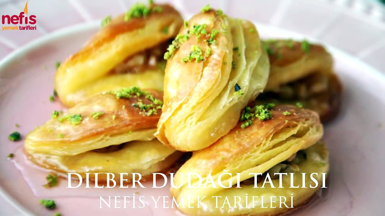 Dilber Dudağı Tatlısı Tarifi | Nefis Yemek Tarifleri