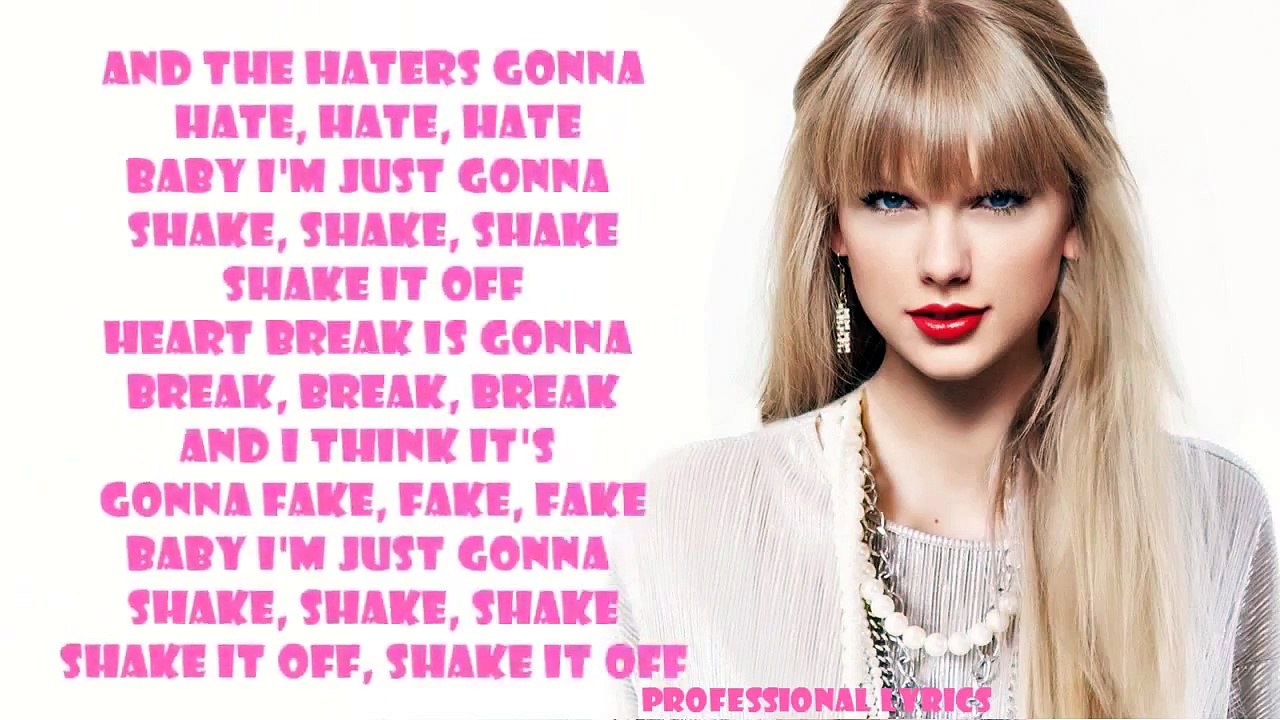 Taylor Swift || Shake It Off | Video Lyrics HQ