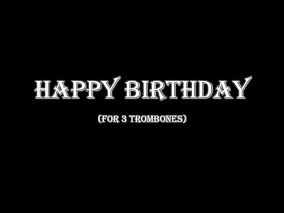 Trombone Trio: Happy Birthday