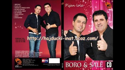 Boro i Sale -Pijan Lola