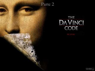 El Codigo Da Vinci- Parte 2