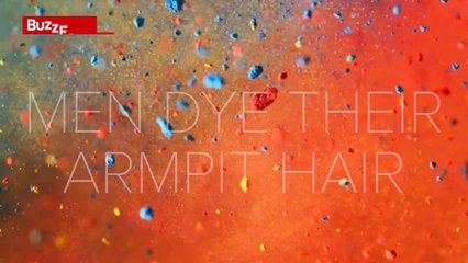 Men Dye Their Armpit Hair For The First Time