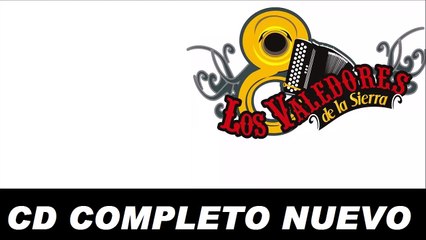 Valedores De La Sierra CD Completo 2015 Nuevo