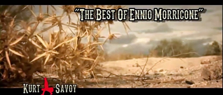 Curro (Kurt) Savoy The Best Of Ennio Morricone