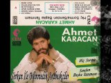 Ahmet Karacan - Hiç Sorma