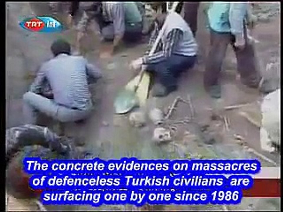 So Called Armenian Genocide-Sozde Ermeni Soykirimi-Turkish Mass Graves-Turklere Ait Toplu Mezarlar