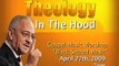 Theology In The Hood: Black Sacred Music By: Rev. Dr. Jeremiah Wright Jr.