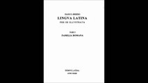 Lingua Latina   Per Se Illustrata Pars I   Cap I