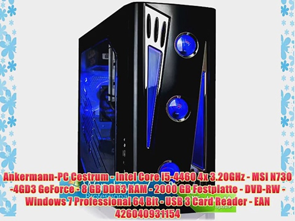 Ankermann-PC Cestrum - Intel Core i5-4460 4x 3.20GHz - MSI N730-4GD3 GeForce - 8 GB DDR3 RAM