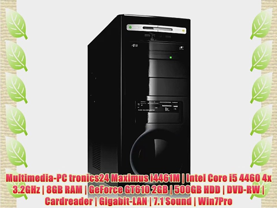 Multimedia-PC tronics24 Maximus i4461M | Intel Core i5 4460 4x 3.2GHz | 8GB RAM | GeForce GT610