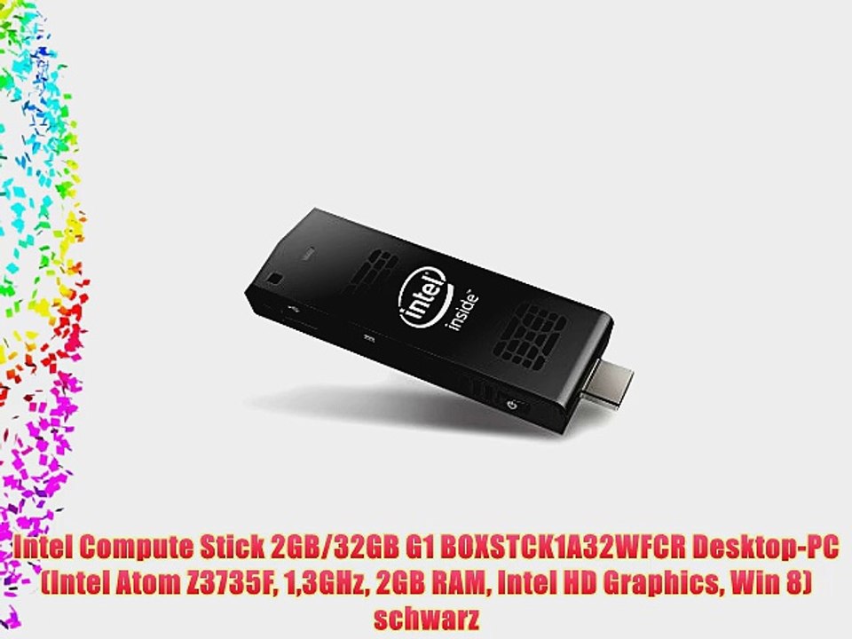 Intel Compute Stick 2GB/32GB G1 BOXSTCK1A32WFCR Desktop-PC (Intel Atom Z3735F 13GHz 2GB RAM