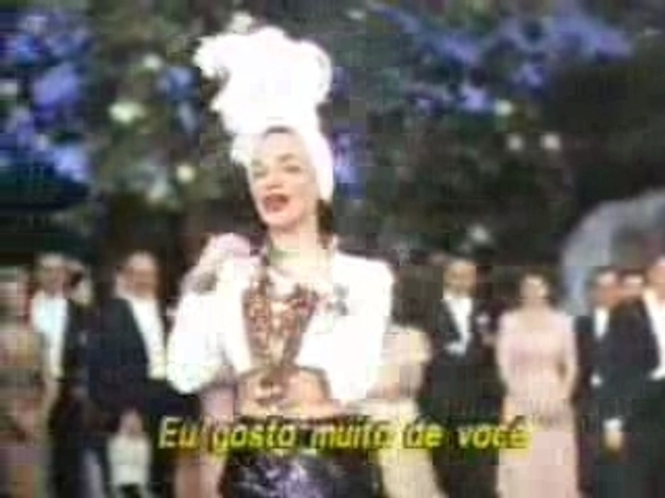 Carmen Miranda -I like you very much