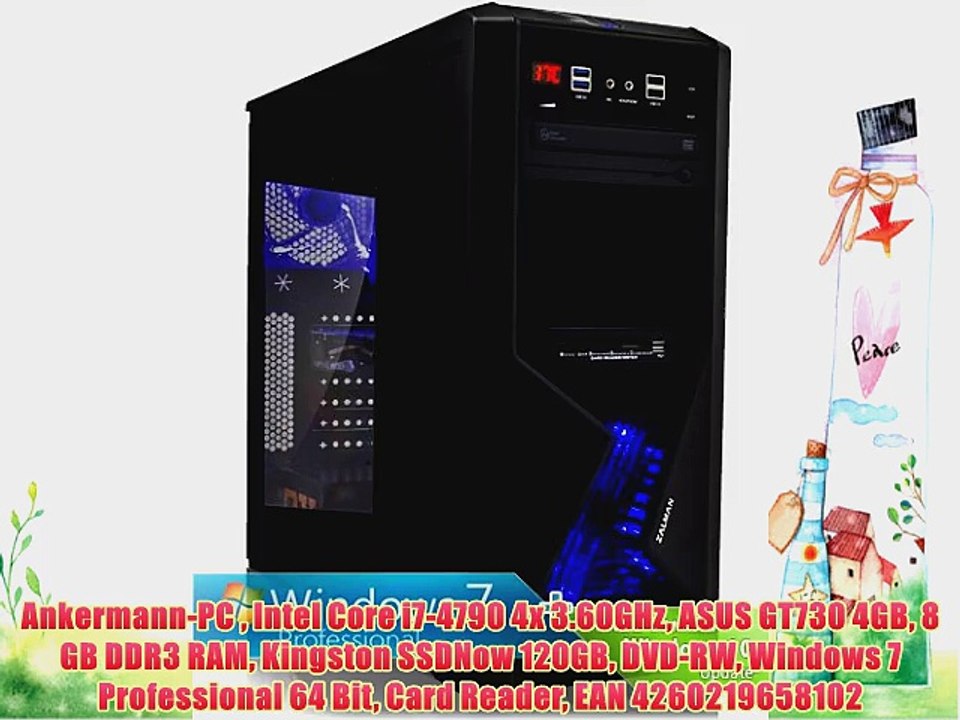 Ankermann-PC  Intel Core i7-4790 4x 3.60GHz ASUS GT730 4GB 8 GB DDR3 RAM Kingston SSDNow 120GB