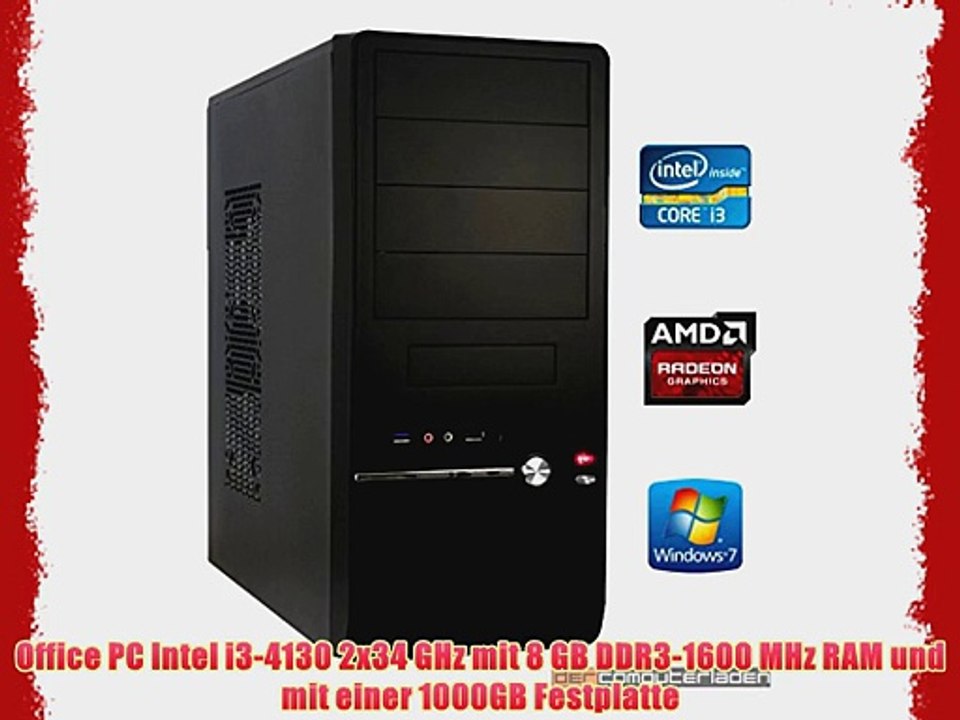 dercomputerladen Office PC System Intel i3-4130 2x34 GHz 8GB RAM 1000GB HDD Radeon R7 250 -1GB