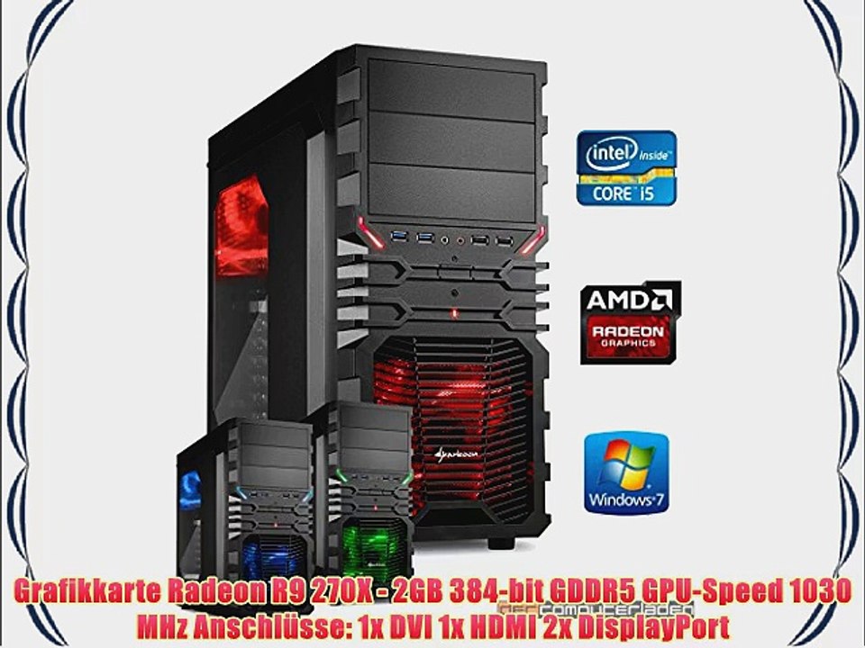 dercomputerladen Gamer PC System Intel i5-4690 4x35 GHz 8GB RAM 1000GB HDD Radeon R9 270X -2GB