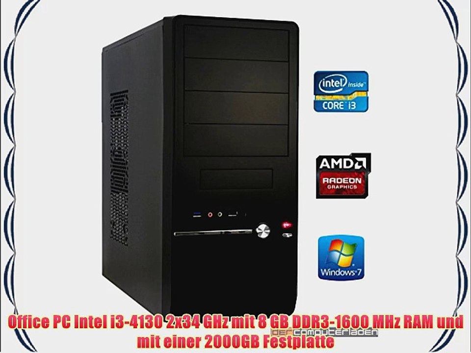 dercomputerladen Office PC System Intel i3-4130 2x34 GHz 8GB RAM 2000GB HDD Radeon R7 240 -2GB