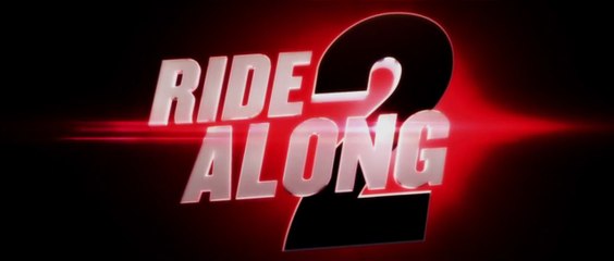Universal Pictures Presents "Ride Along 2" starring Kevin Hart & Ice Cube Theatrical Trailer