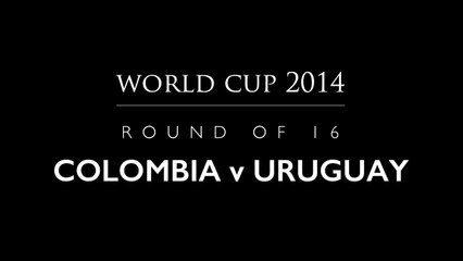 Fernando The Hamster: Round of 16 - 29 June - Colombia vs Uruguay