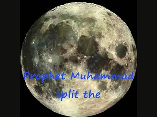 Scientists Prove Moon Was Split By Prophet Muhammad SAWW