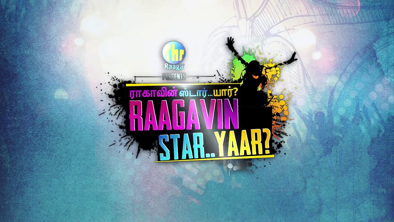 Raagavin Star... Yaar?