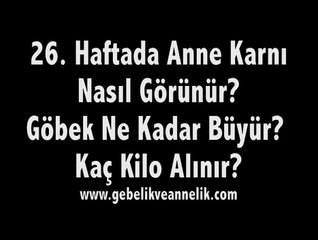 Hamileliğin 26. Haftası Anne Adayı