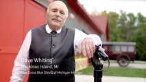 Dave Whiting - Blue Cross Blue Shield of Michigan Member Testimonial