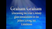 Graham on Chihuly