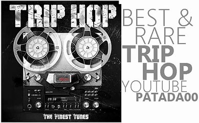 Best & Rare Music: TRIP HOP 01.04 (Full Album)