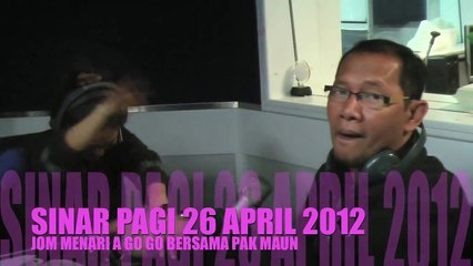 SINAR PAGI 26 APRIL 2012 - PAK MAUN MENARI A GO GO.mov
