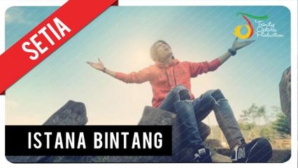 Setia Band - Istana Bintang | Official Video Clip