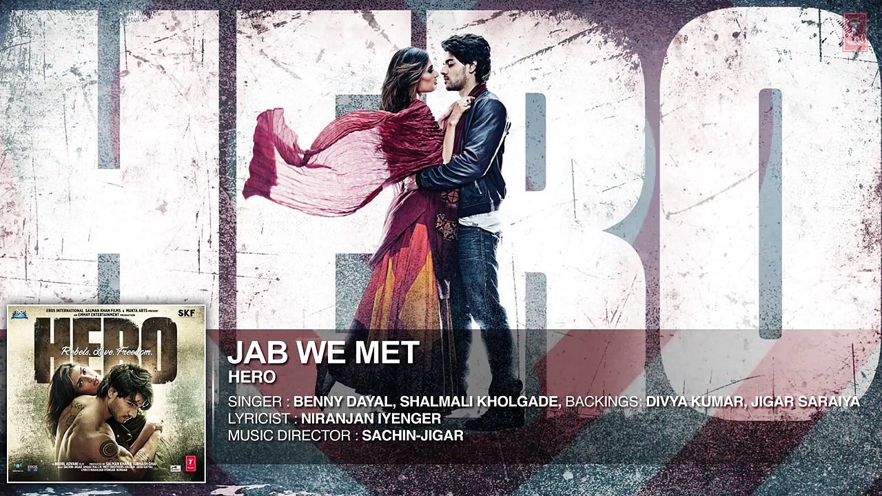 'Jab We Met' Full AUDIO Song   Hero