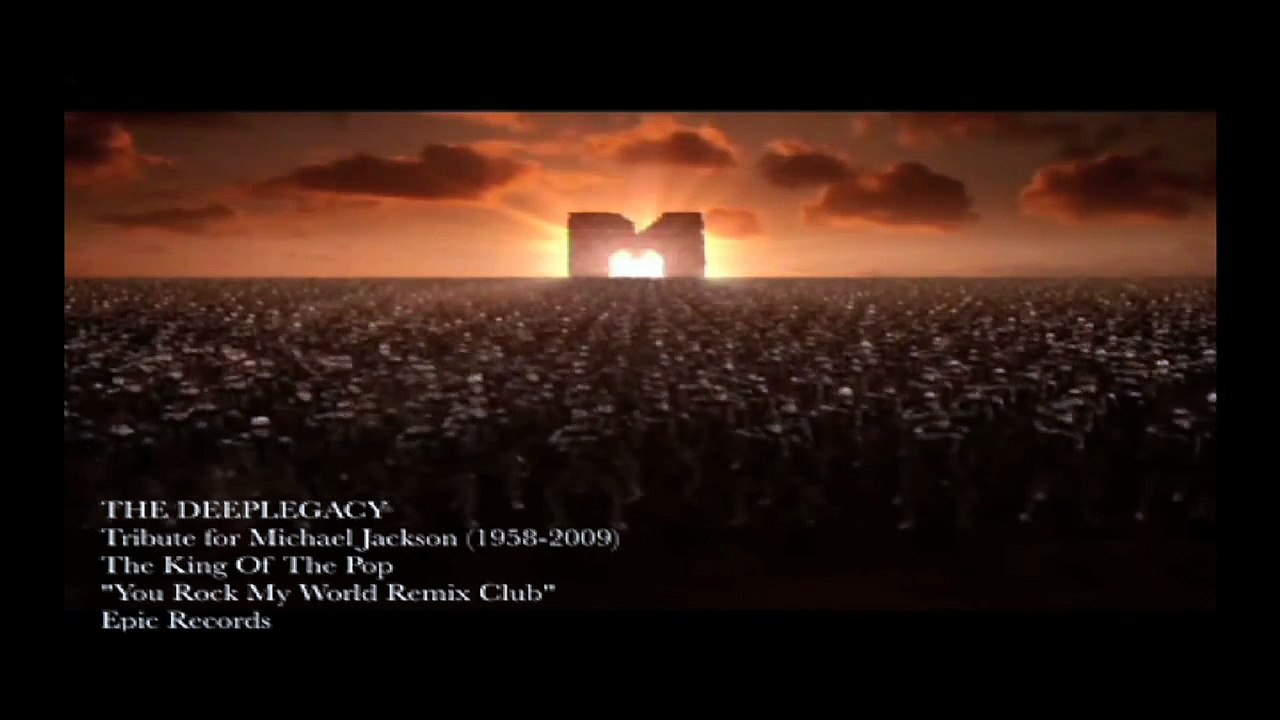 The Deeplegacy, Michael Jackson Tribute, "You Rock My World Remix" ( Dance Remix)マイケル・ジョセフ ジャクソン