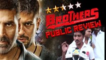 'Brothers' PUBLIC REVIEW | Akshay Kumar | Sidharth Malhotra