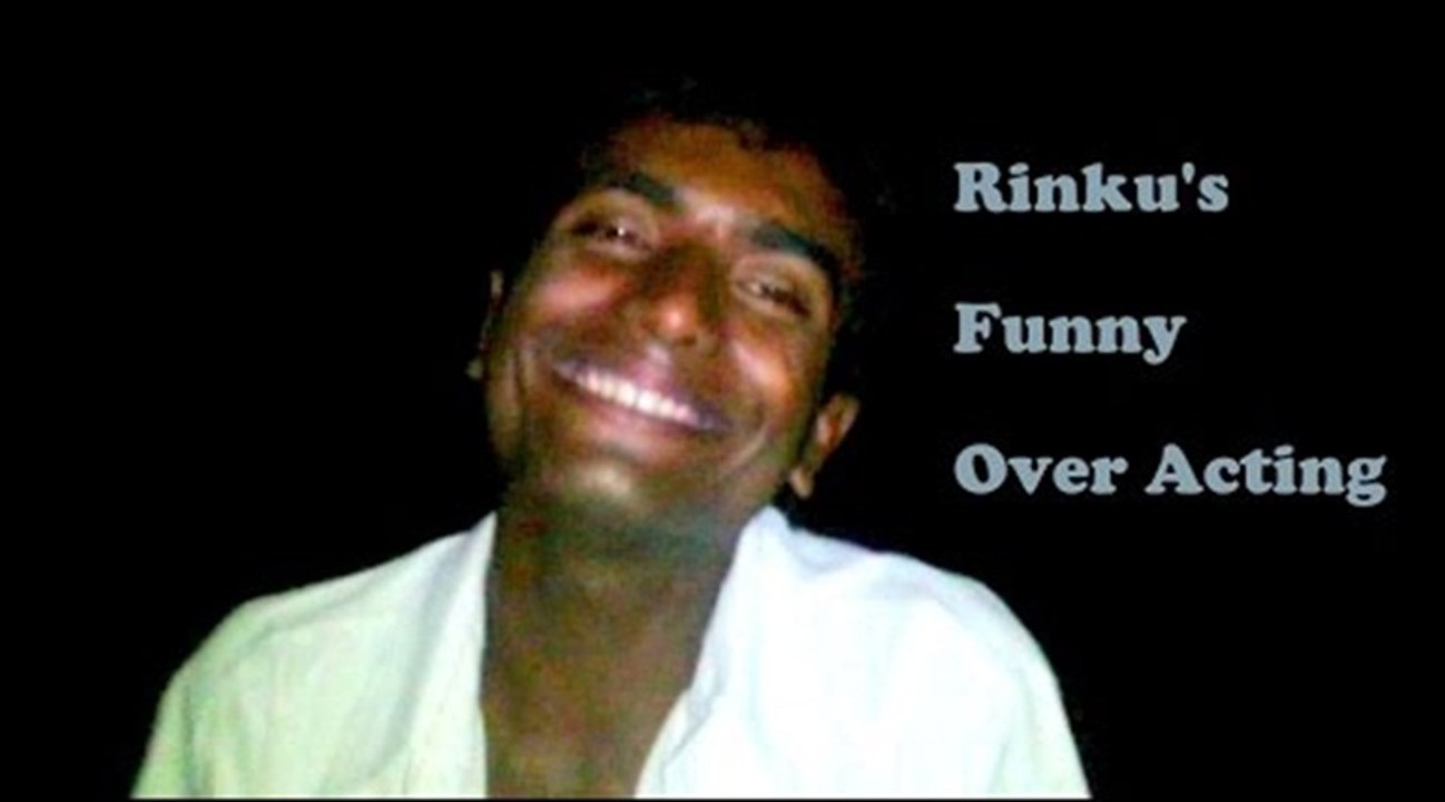Rinku's Funny Over Acting