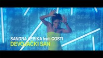 SANDRA AFRIKA FEAT. COSTI - DEVOJACKI SAN (OFFICIAL VIDEO)