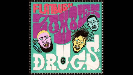 JupiterSound Ft. Kilo Kish - Flatbush ZOMBiES (D.R.U.G.S.)