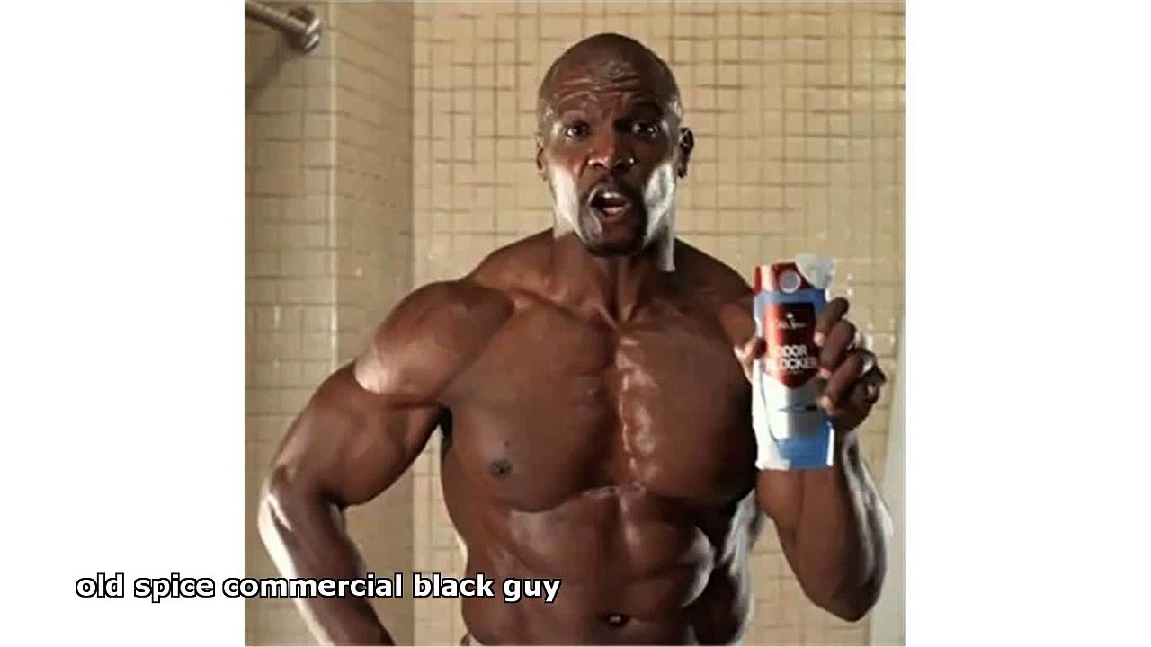 old spice commercial black guy
