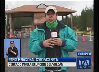 Parque Nacional Cotopaxi está cerrado por erupción