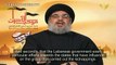 Hezbollah Chief: Turkey, Saudi Arabia & Qatar Arming & Financing Groups in Syria (English Subtites)