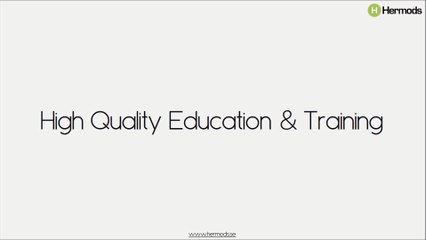 High Quality Training and Education