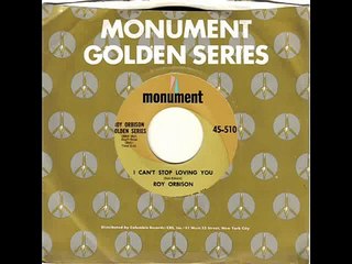 Roy Orbison - I Can't Stop Loving You