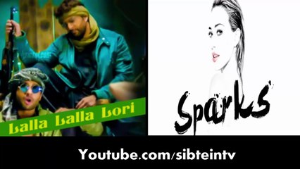 Lalla Lalla Lori vs Hilarry Duff - Sparks Mashup by SibteinTv 2015