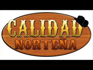 La Yaquesita (Calidad Norteña)