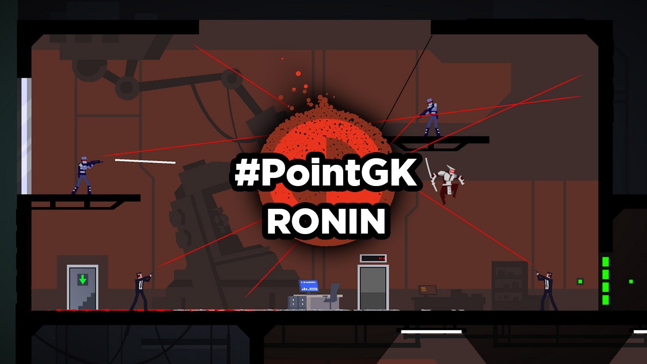 RONIN - Point GK