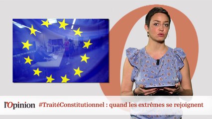 #tweetclash : #TraitéConstitutionnel : quand les extrêmes se rejoignent