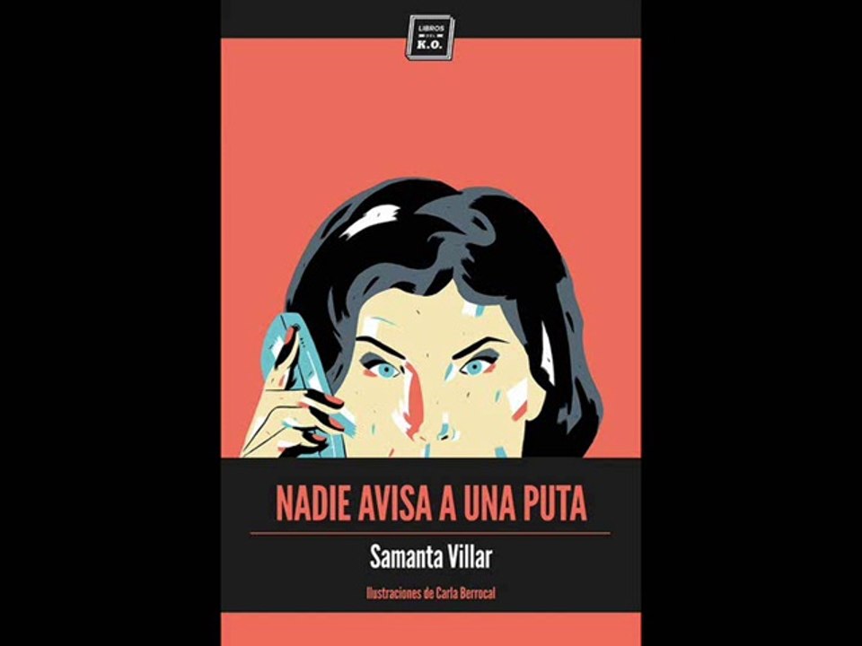 Samanta Villar - Nadie avisa a una puta