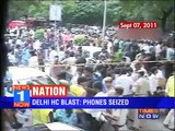 Delhi HC blast: 3 cell phones seized